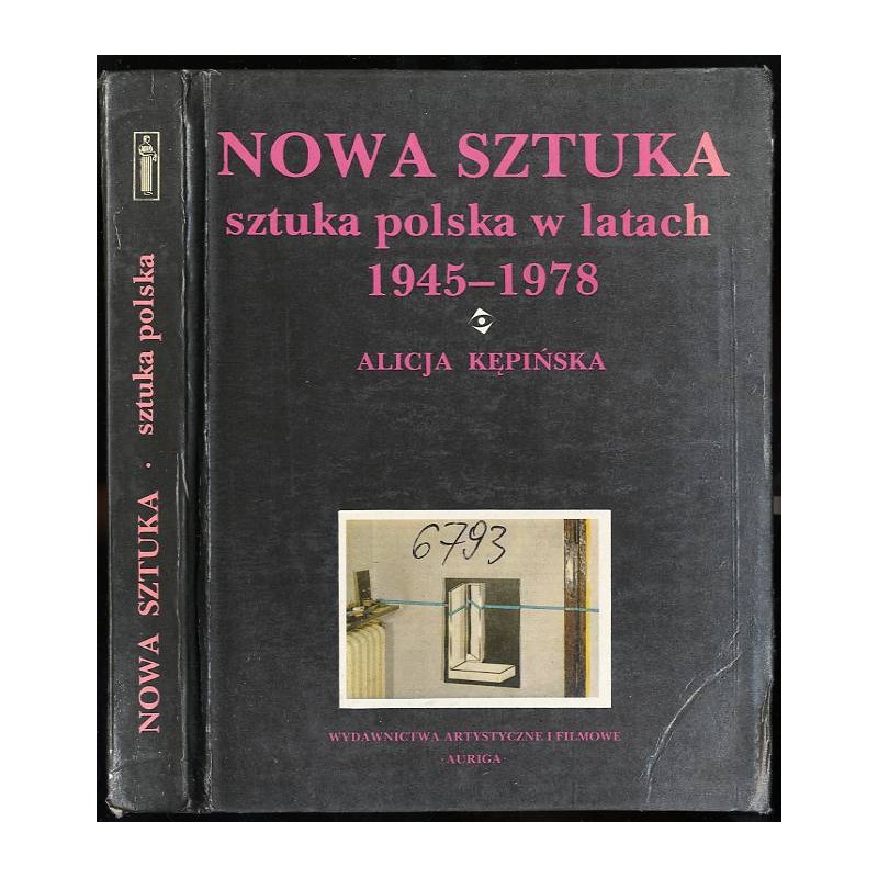 Nowa sztuka. Sztuka polska w latach 1945-1978
