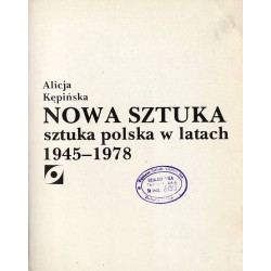 Nowa sztuka. Sztuka polska w latach 1945-1978