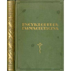 Encyklopedja Farmaceutyczna. 10t. w 10 vol. (komplet wydawniczy)