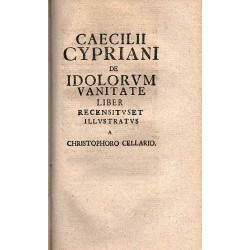 M. Minvcii [Minucii] felicis Octavivs [Octavius], et Caecilii Cypriani de vanitate idolorvm [idolorum] liber: vterqve [utque] re