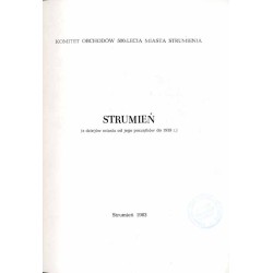 Strumień (z dziejów miasta od jego początków do 1939 r.)