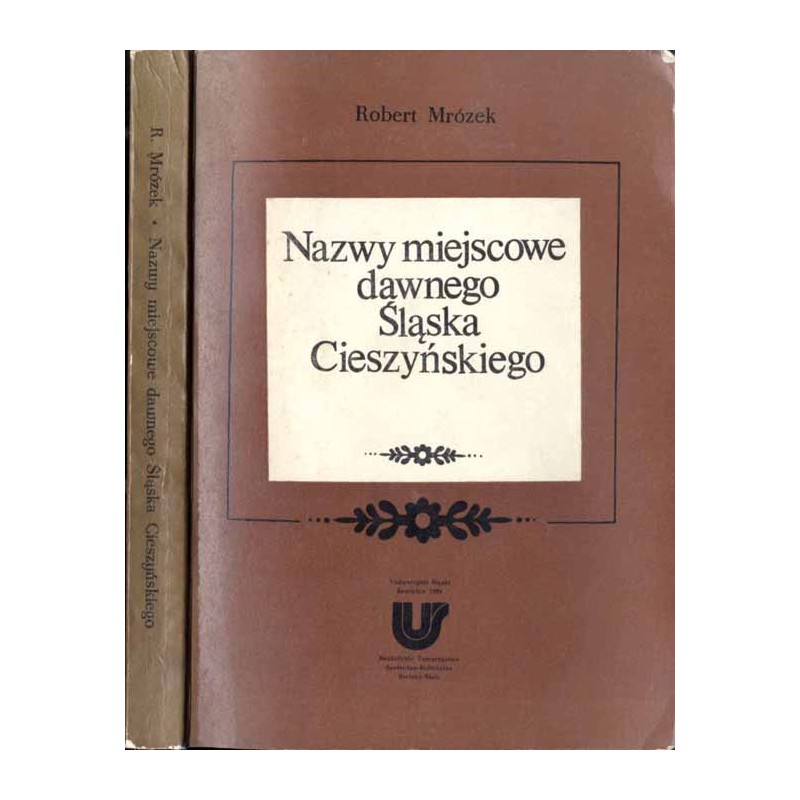 Nazwy miejscowe dawnego Śląska Cieszyńskiego