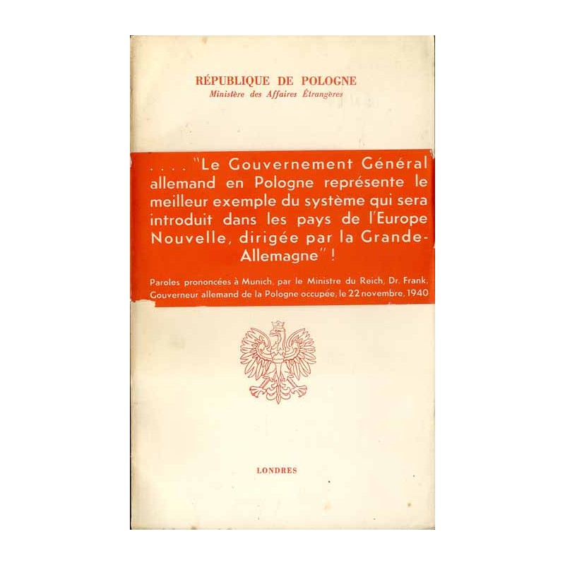 Note adressée en date du 3 mai 1941 aux gouvernments des puissances alliées et neutres au sujet de l'occupation allemande et sov