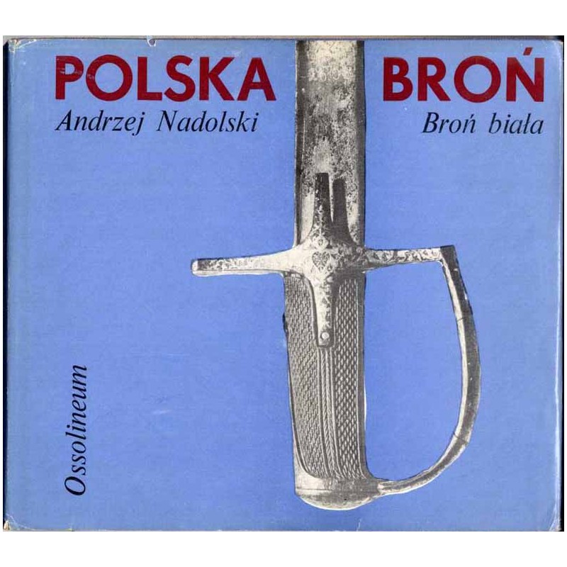 Polska broń. Broń biała