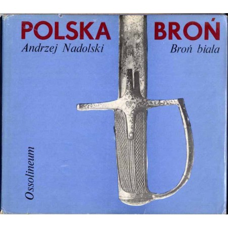 Polska broń. Broń biała