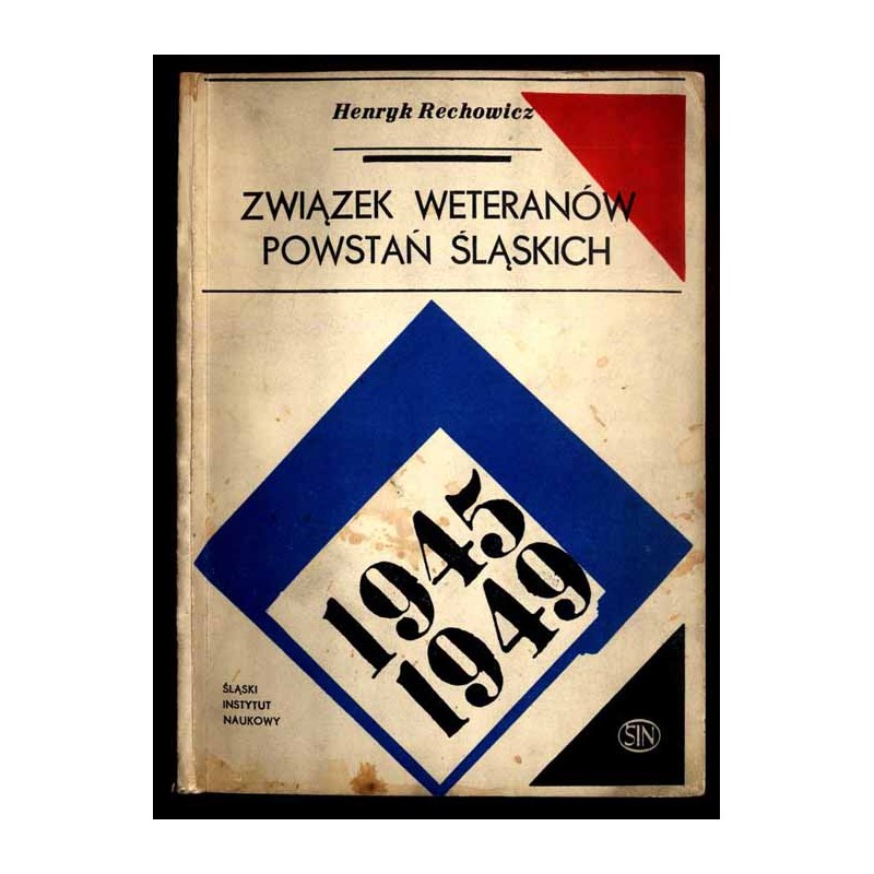 Związek Weteranów Powstań Śląskich 1945-1949