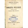 Powieści wiejskie. T.1: O Agnieszce krawcównie Oświadczyny (Oświadczyny. Obrazek wiejski)