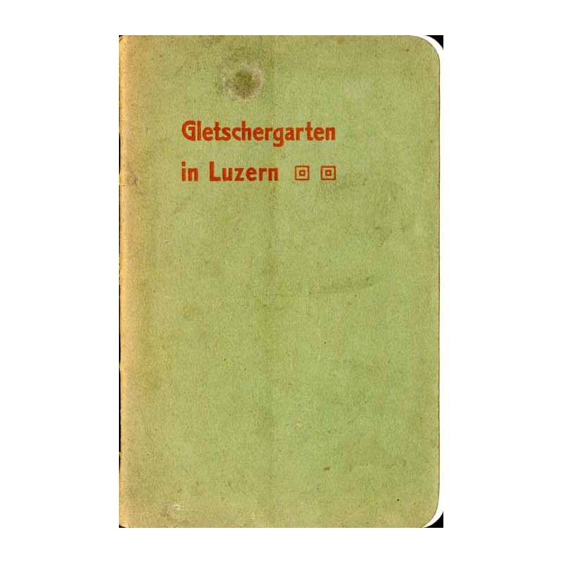 Gletschergarten in Luzern 1926