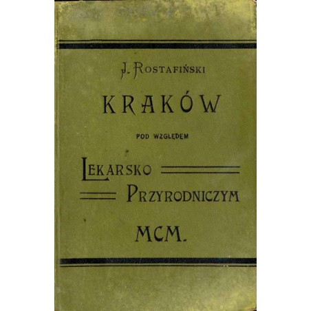 Kraków pod względem lekarsko-przyrodniczym