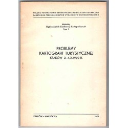 Problemy kartografii turystycznej. III Ogólnopolska Konferencja Kartograficzna poświęcona kartografii turystycznej, Kraków 2-4 X