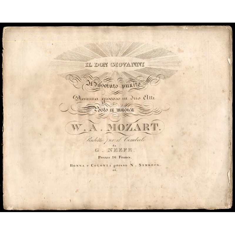 Il Don Giovanni o sia: Il disoluto punito. Dramma giocoso in duo Atti posto in musica W. A. Mozart. Ridotto per il Cembalo da G.