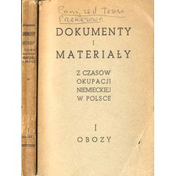 Dokumenty i materiały z czasów okupacji niemieckiej w Polsce. T.1: Obozy
