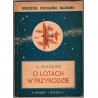 O lotach w przyrodzie