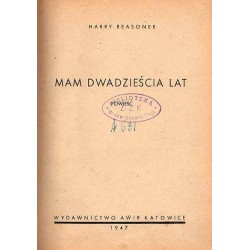 Mam dwadzieścia lat. Powieść