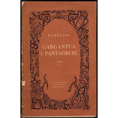 Gargantua i Pantagruel. T.1-2 w 2 vol