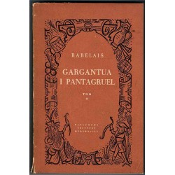 Gargantua i Pantagruel. T.1-2 w 2 vol