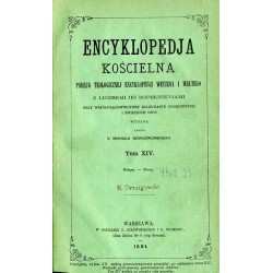 Encyklopedja kościelna. Podług teologicznej encyklopedji Wetzera i Weltego, z licznemi jej dopełnieniami. T. 14: Matagne - Monet