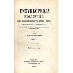 Encyklopedja kościelna. Podług teologicznej encyklopedji Wetzera i Weltego, z licznemi jej dopełnieniami. T. 6: Gabaa-Gyrovagi