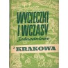 Wycieczki i wczasy jednodniowe z Krakowa