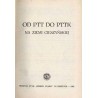 Od PTT [Polskiego Towarzystwa Turystycznego "Beskid" w Cieszynie] do PTTK na ziemi cieszyńskiej