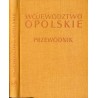 Województwo opolskie. Przewodnik