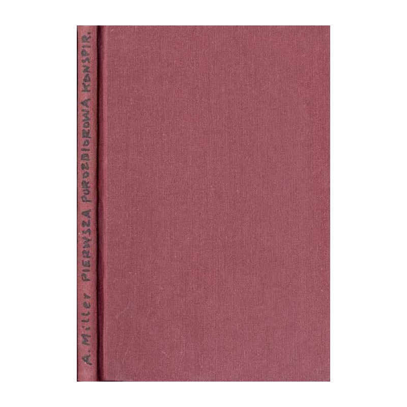 Pierwsza porozbiorowa konspiracja litewska. Spisek ks. Ciecierskiego przeora Dominikanów Wileńskich (1796-1797). Studjum history