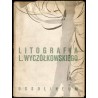 Litografia Leona Wyczółkowskiego