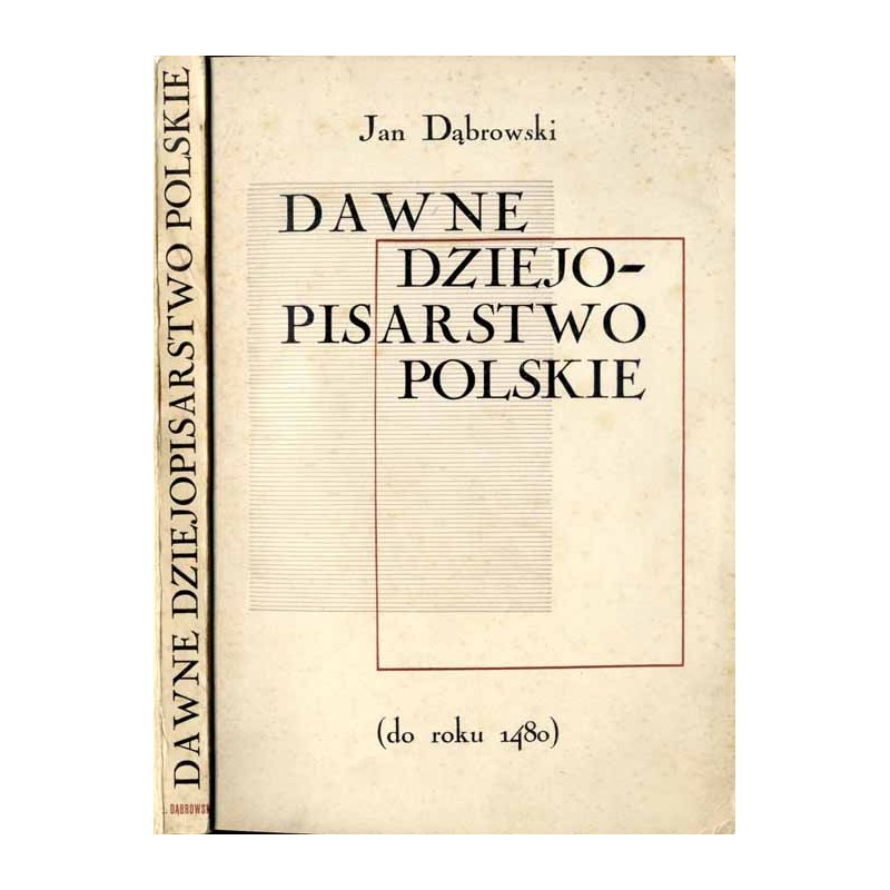 Dawne dziejopisarstwo polskie (do roku 1480)
