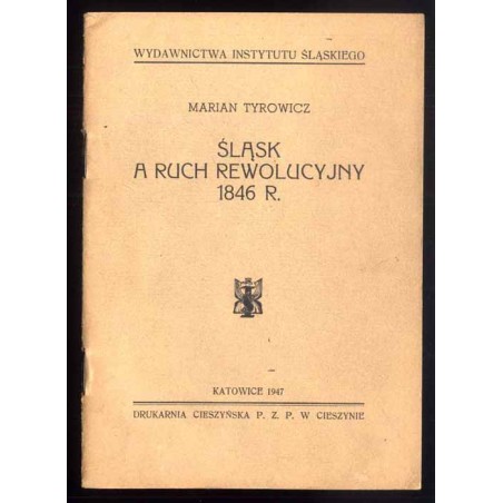 Śląsk a ruch rewolucyjny 1846 r