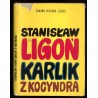 Stanisław Ligoń (Karlik z Kocyndra)