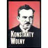 Konstanty Wolny 1877-1940 Marszałek Sejmu Śląskiego