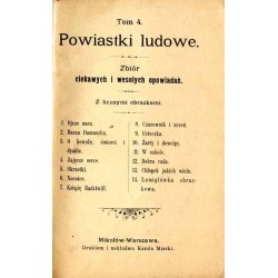 Powiastki ludowe. Zbiór ciekawych i wesołych opowiadań dla ludu. T. 4