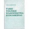 Parki wiejskie województwa bydgoskiego. Studium geobotaniczne