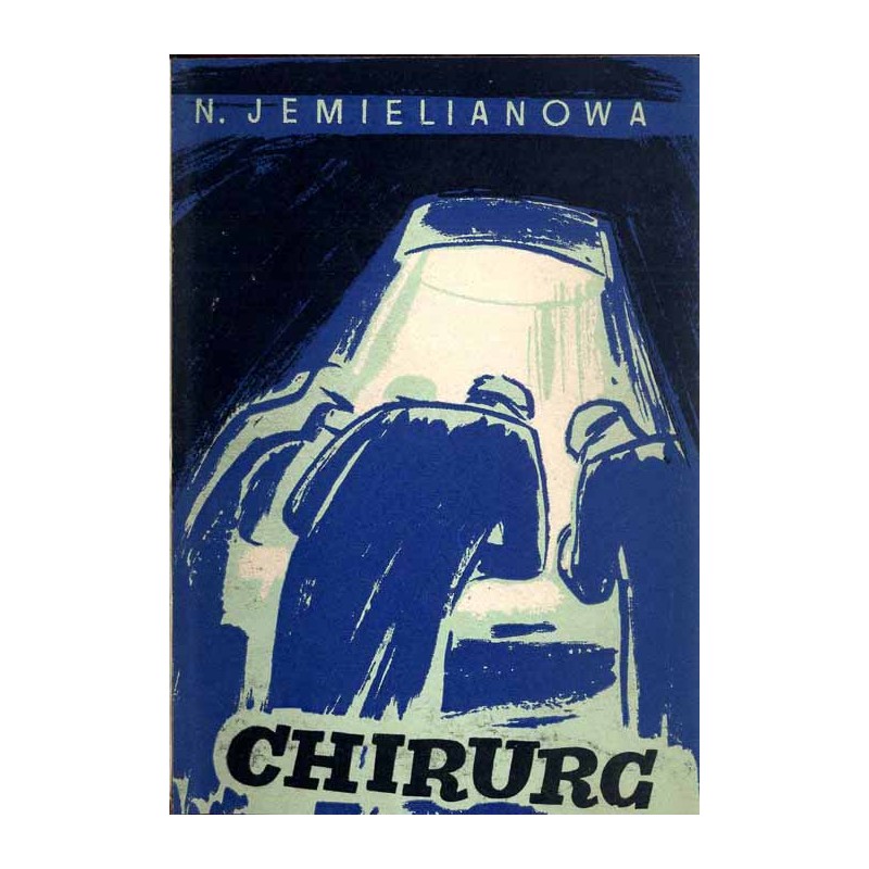 Chirurg. Powieść