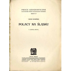 Polacy na Śląsku. Z jedną mapą