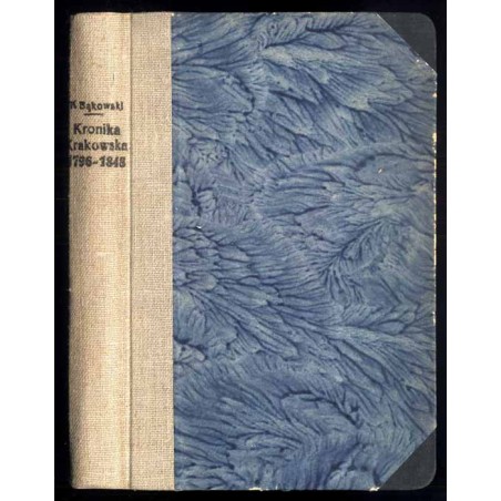 Kronika Krakowska 1796-1848. Cz.3: Od r. 1832 do 1848