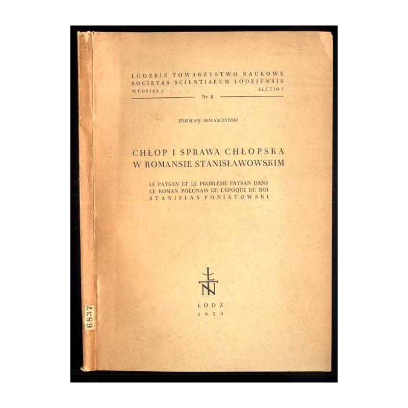 Chłop i sprawa chłopska w romansie stanisławowskim  Le paysan et le problème paysan dans le roman Polonais de l'epoque du roi S