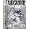 Aleksander Wielki Macedoński