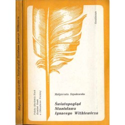 Światopogląd Stanisława Ignacego Witkiewicza
