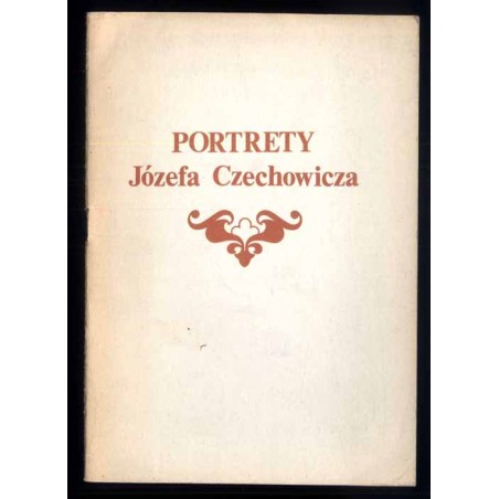 Portrety Józefa Czechowicza