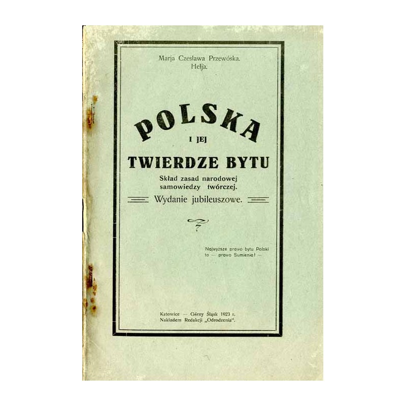 Polska i jej twierdze bytu. Skład zasad narodowej samowiedzy twórczej