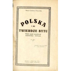 Polska i jej twierdze bytu. Skład zasad narodowej samowiedzy twórczej