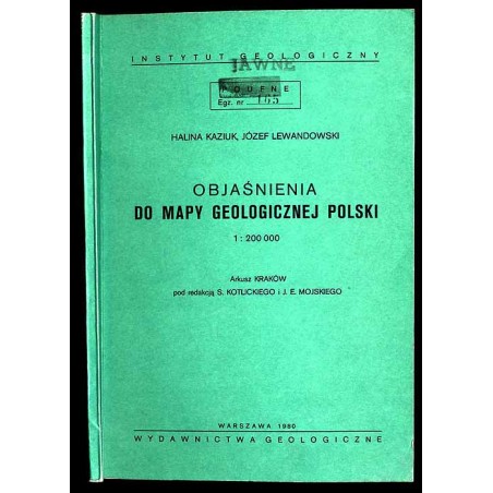 Objaśnienia do mapy geologicznej Polski 1:200.000. Arkusz Kraków