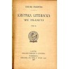 Krytyka literacka we Francyi. T. 1-2