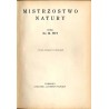 Mistrzostwo natury. Z 93 tablicami, zawierającemi 151 mikrofotografij