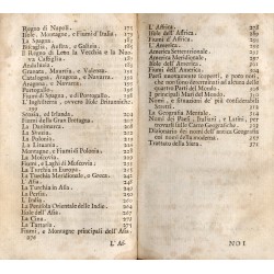 Geografia Universale. Espost a nei differenti metodi che possono abbreviare lo Studio, e facilitar l'uso di questa scienza col s