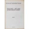 Polski atlas etnograficzny  Polish ethnographic atlas. Z.5. Mapy 251-304