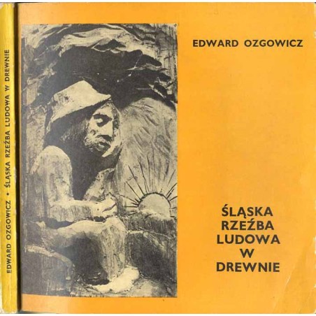 Śląska rzeźba ludowa w drewnie