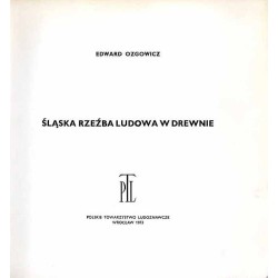 Śląska rzeźba ludowa w drewnie