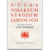 Atlas Polskich Strojów Ludowych. Cz. 1: Pomorze i Warmia. Z. 3: Strój warmiński